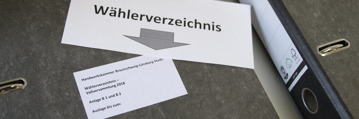 Wählerverzeichnis der Handwerkskammer Braunschweig-Lüneburg-Stade Wählerverzeichnis der Handwerkskammer Braunschweig-Lüneburg-Stade