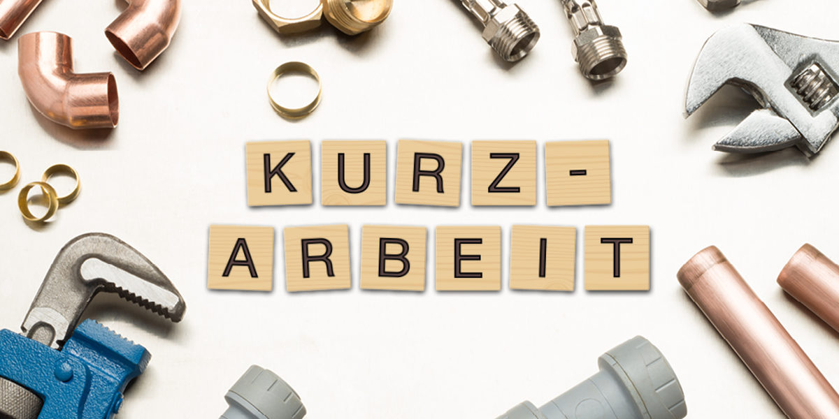 Kurzarbeit im Handwerk Kurzarbeit im Handwerk