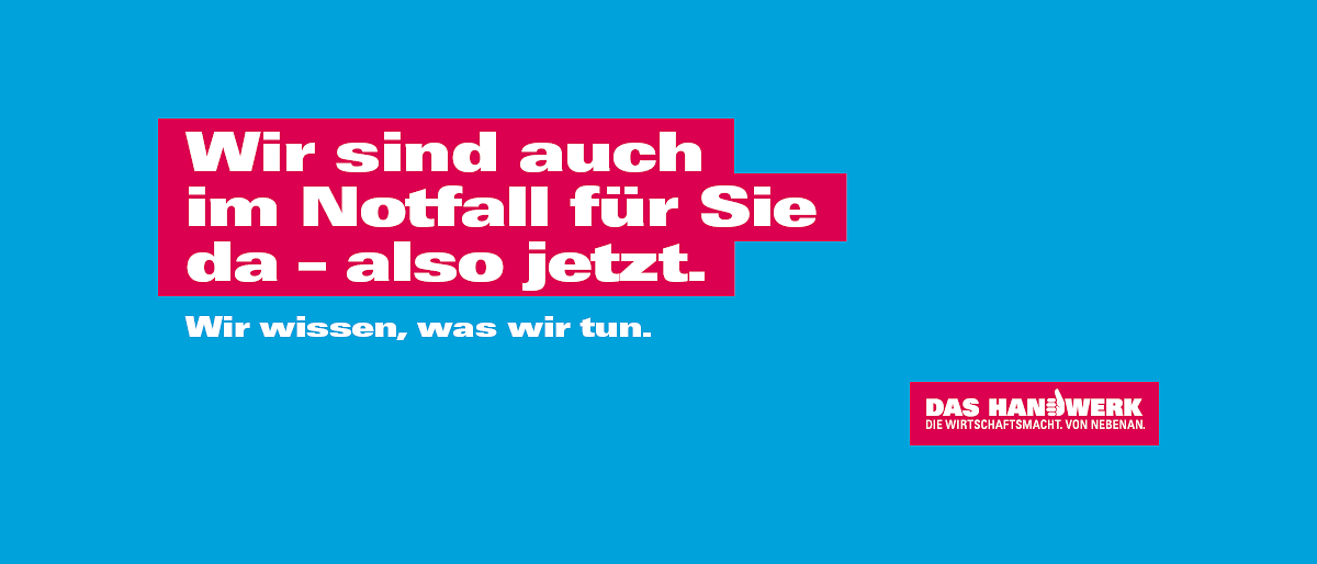 "Wir sind auch im Notfall für Sie da - also jetzt." "Wir sind auch im Notfall für Sie da - also jetzt."