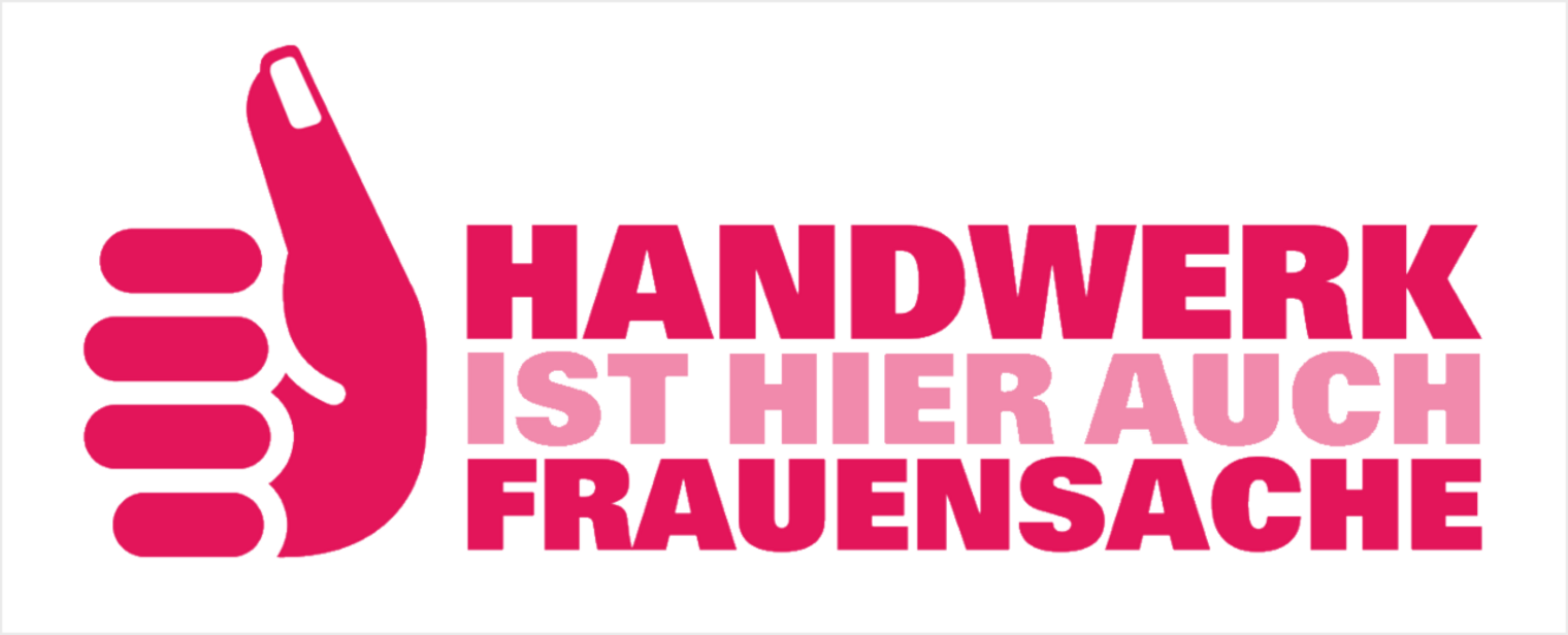 Siegel "Handwerk ist hier auch Frauensache"