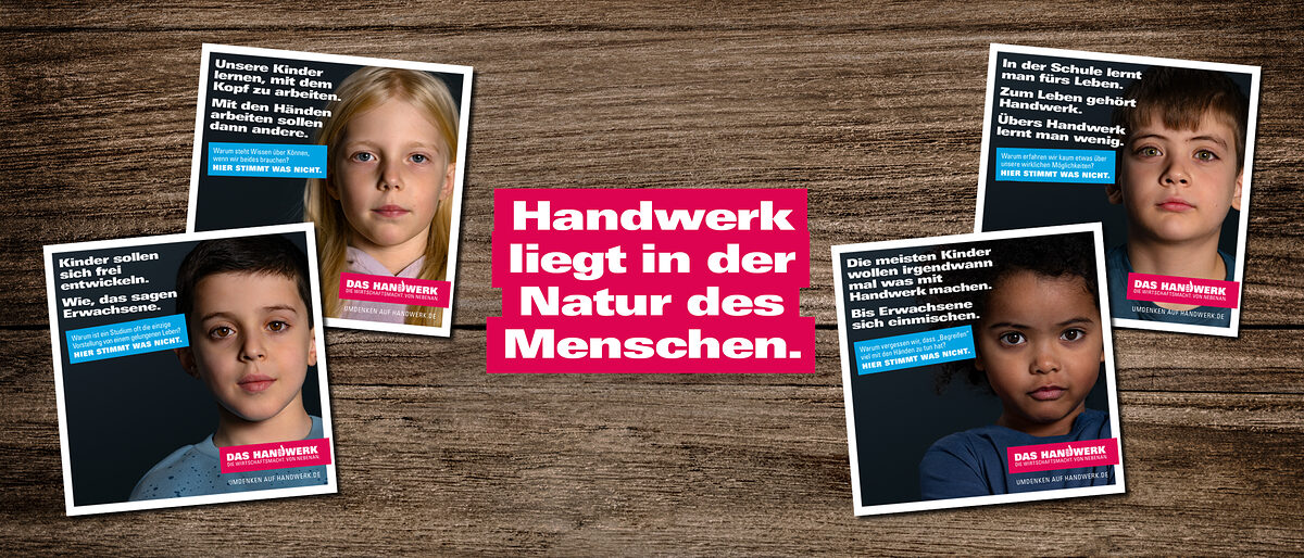 "Handwerk liegt in der Natur des Menschen" "Handwerk liegt in der Natur des Menschen"